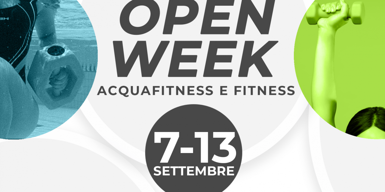 Open Week 7-13 settembre