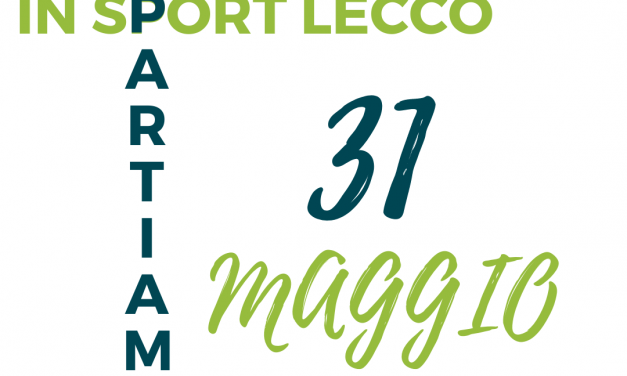 31 Maggio In Sport Lecco riparte
