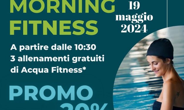 MORNING FITNESS MAGGIO 2024