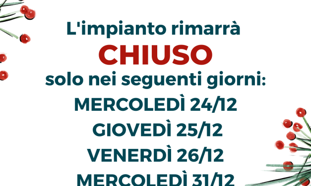 🎄 CHIUSURE NATALIZIE 🎄