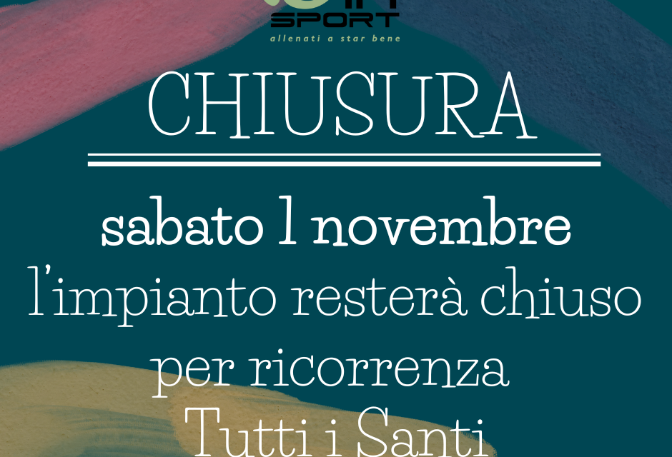 CHIUSURA SABATO 1 NOVEMBRE