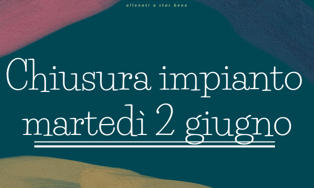 CHIUSURA 2 GIUGNO