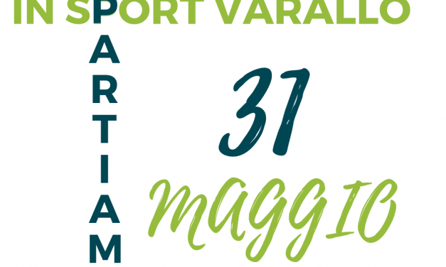 31 Maggio In Sport Varallo riparte