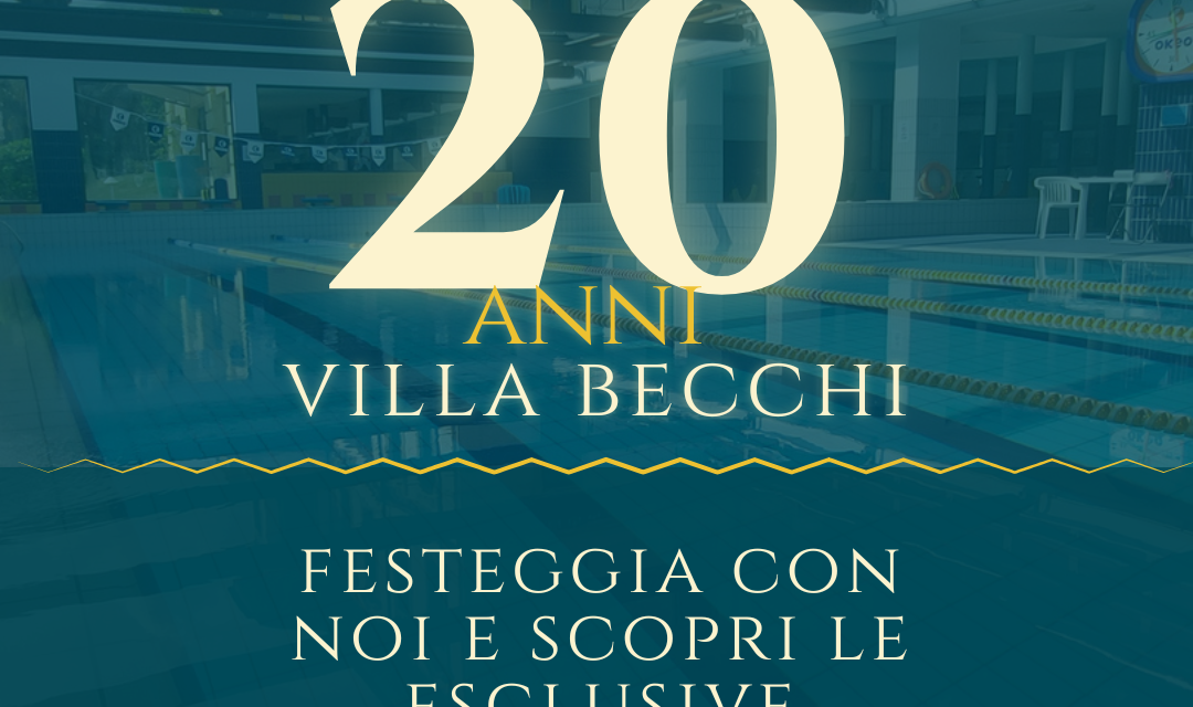 7 luglio 2026: 20 anni di Villa Becchi, festeggiamo insieme